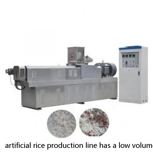artificial rice production line has a low volume fortified rice extruder or extruded machine